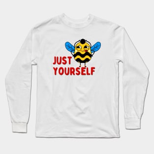 Bee yourself Long Sleeve T-Shirt